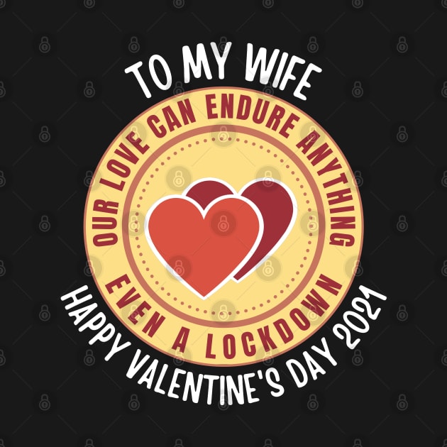 To my Wife Happy Valentine's Day 2021 by InspiredCreative