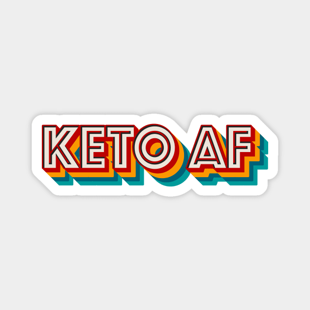 Keto AF Magnet by n23tees