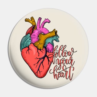 Follow your heart- tattoo Pin