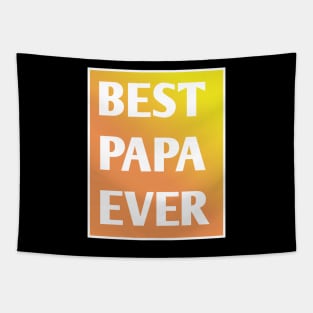 Best Papa Ever Tapestry