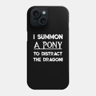 Funny RPG D20 Gift Fun Meme Roleplaying Wizard Saying Dragon Phone Case