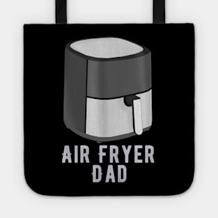 Air Fryer Dad Tote