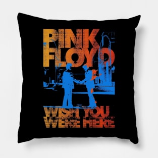 Wish Floyd Were Here Pillow