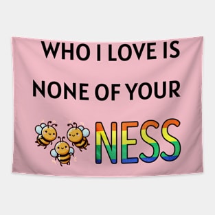 None of your beesness Tapestry