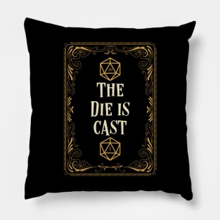 The Die is Cast Alea Iacta Est Pillow