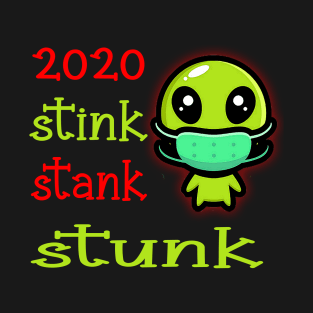 stink stank stunk T-Shirt