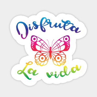 Disfruta la vida - Rainbow - Enjoy Life Magnet