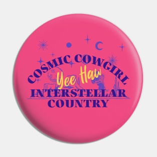 Cosmic Cowgirl Yee Haw Rodeo Wild West Pin