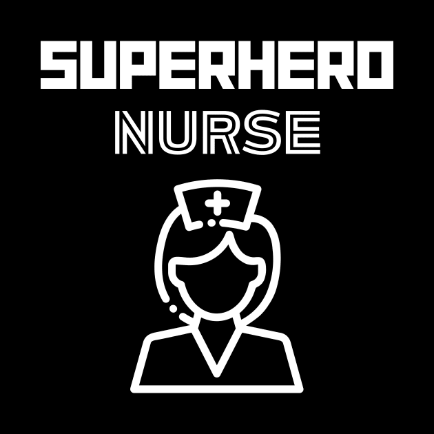 Superhero Nurse by MyUniqueTee