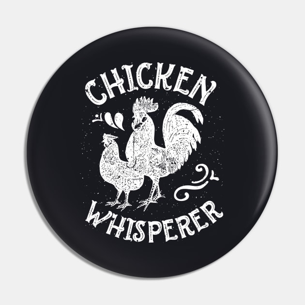 Chicken Whisperer Pin by Anite