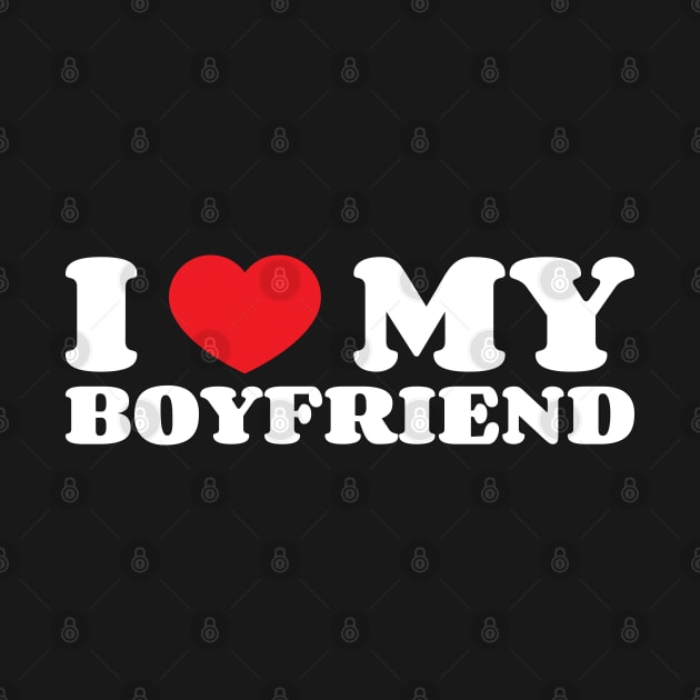 I Love My Boyfriend v3 by Emma