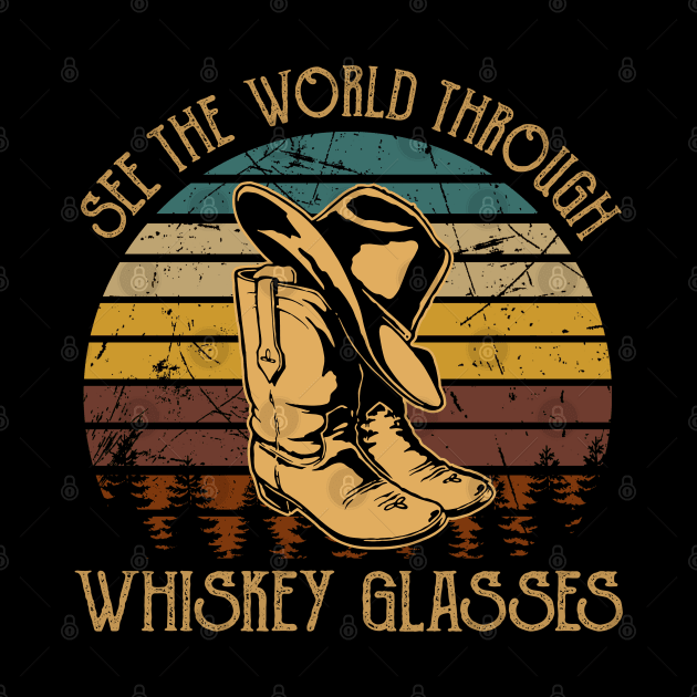 See The World Through Whiskey Glasses Boots Cowboys Hats Vintage by Merle Huisman