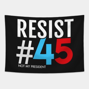 Resist #45: Not My President Tapestry