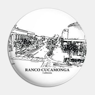 Rancho Cucamonga - California Pin