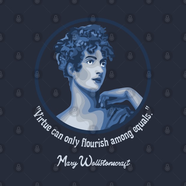 Mary Walstonecraft Portrait and Quote by Slightly Unhinged