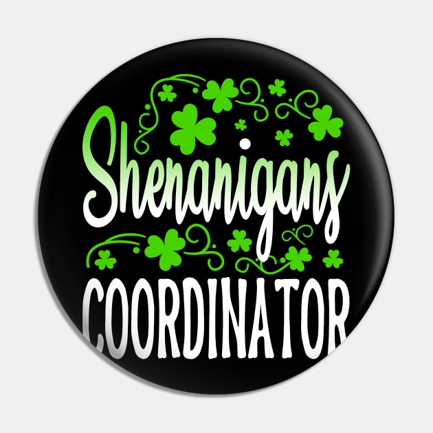 Shenanigans Coordinator St Patricks Day Teacher Pin by chibi.kid