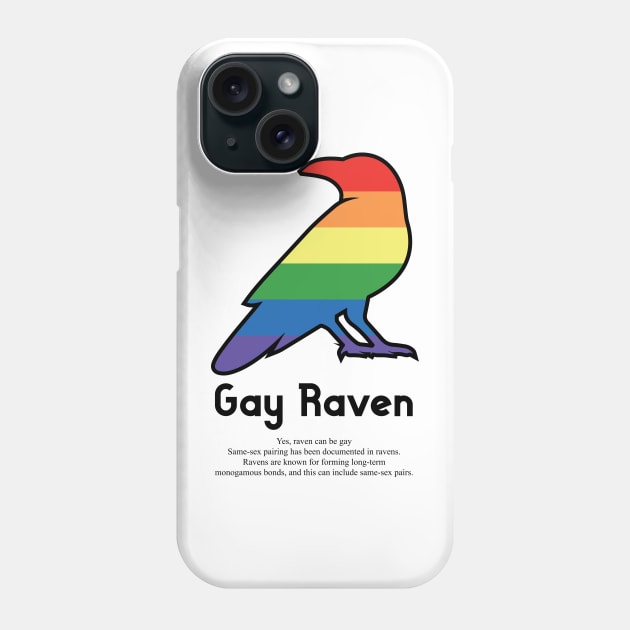 Gay Raven G8b - Can animals be gay series - meme gift t-shirt Phone Case by FOGSJ