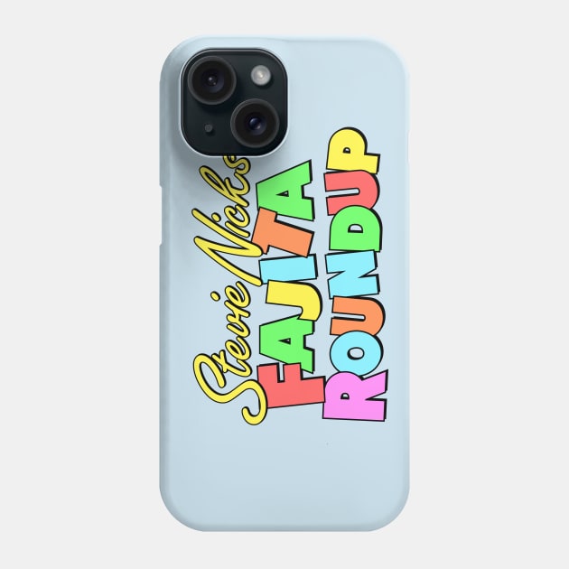 Stevie Nicks' Fajita Roundup logo only SNL by Kelly Design Company Phone Case by KellyDesignCompany