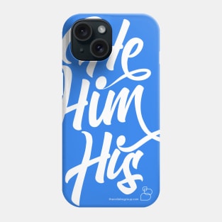 He, Him, His "Swooshy" Pronouns Phone Case