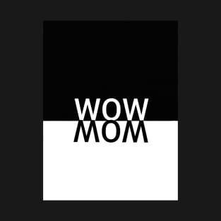 WOWMOM T-Shirt