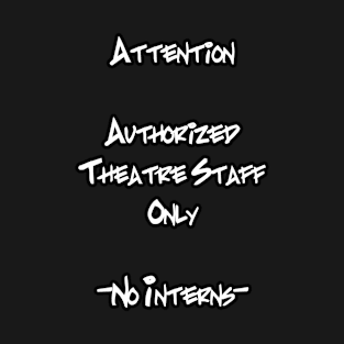 Theatre Staff B T-Shirt