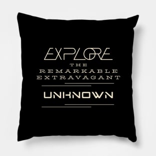 Explore Remarkable Extravagant Unknown Quote Motivational Inspirational Pillow