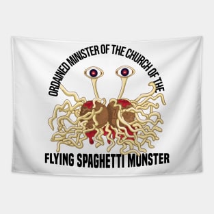 Ordained Minister of Church of the Flying Spaghetti Monster Tapestry