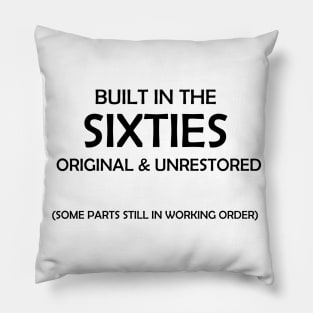 Built in the sixties Pillow