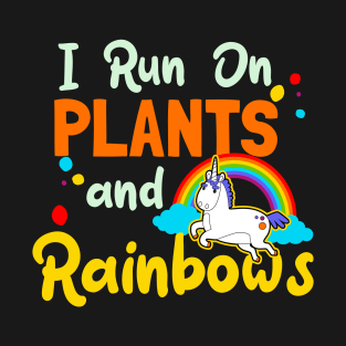 Vegan Unicorn Shirt | Run On Plants An Rainbows Gift T-Shirt