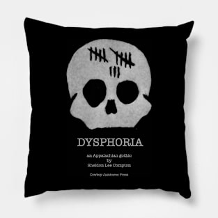 DYSPHORIA Tally Marks Pillow