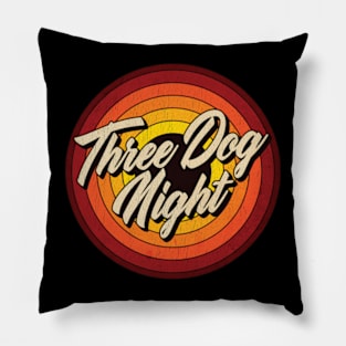 Three Dog Night - Vintage Circle Pillow