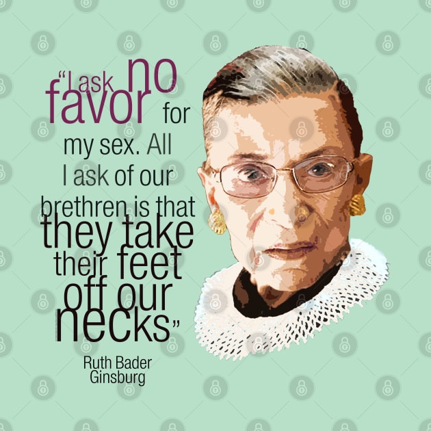 Ruth Bader Ginsburg portrait - Ruth Bader Ginsburg quote - Feminist quote. by FanitsaArt