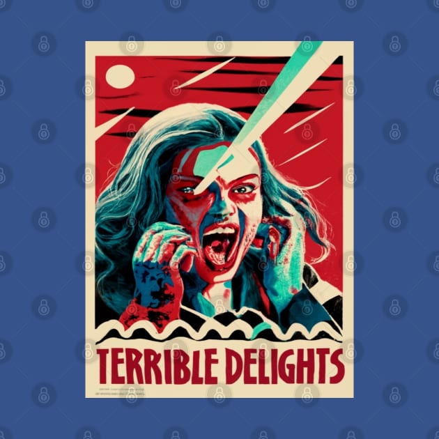 Terrible Delights Laser Freak Out by zombill