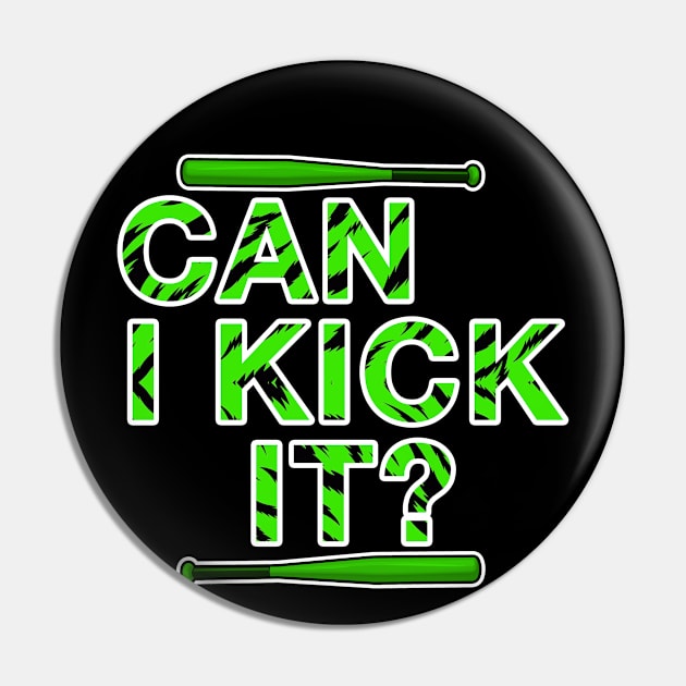 Can I Kick It with baseball paddle Pin by mo_allashram