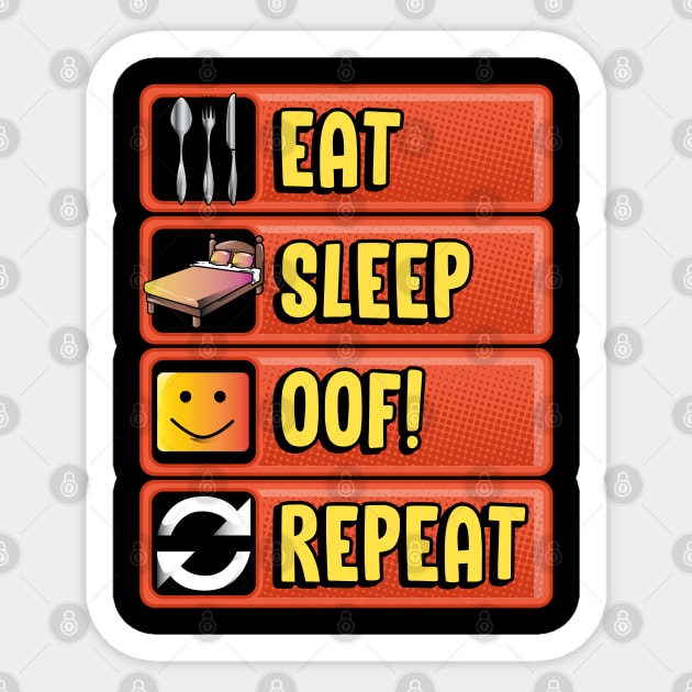  Eat Sleep Oof Repeat Gamers Meme T-Shirt : Clothing