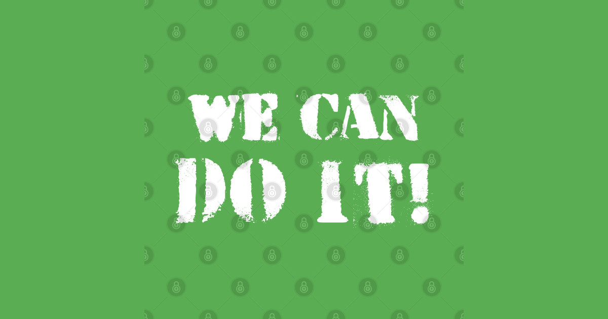 We can do it! - We Can Do It - Kids T-Shirt | TeePublic