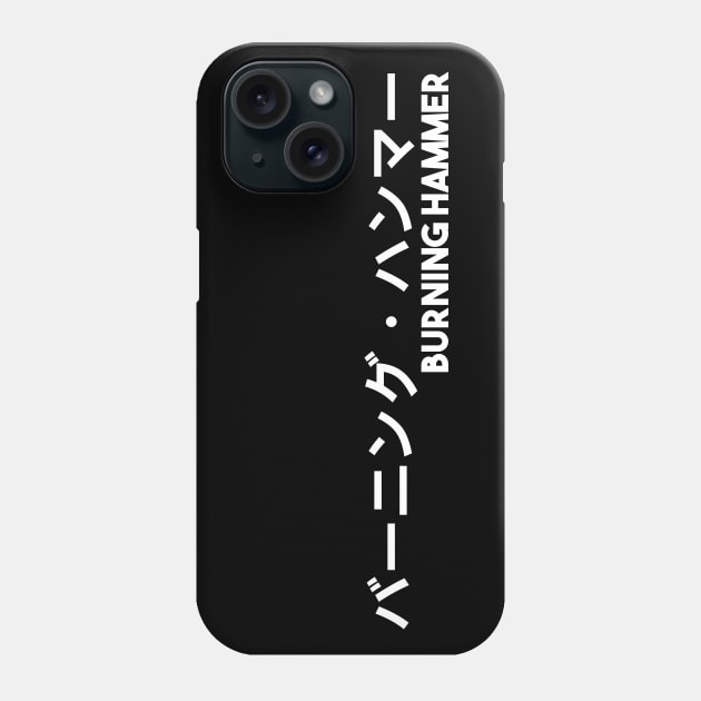 BURNING HAMMER~! Phone Case by mmasamun3