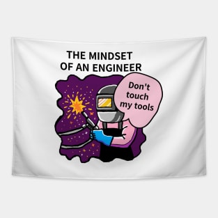 THE MINDSET  OF AN ENGINEER, Do not touch  my tools Tapestry