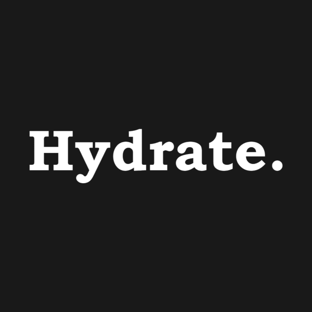 Hydrate - white lettering by Politix