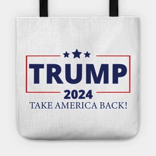 Trump 2024 Take America Back! Tote