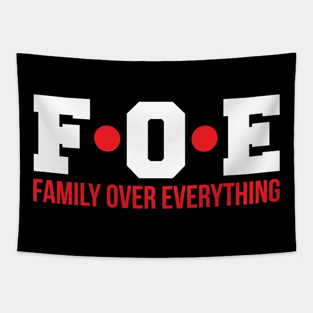 Family Over Everything Tapestry by HeroGifts