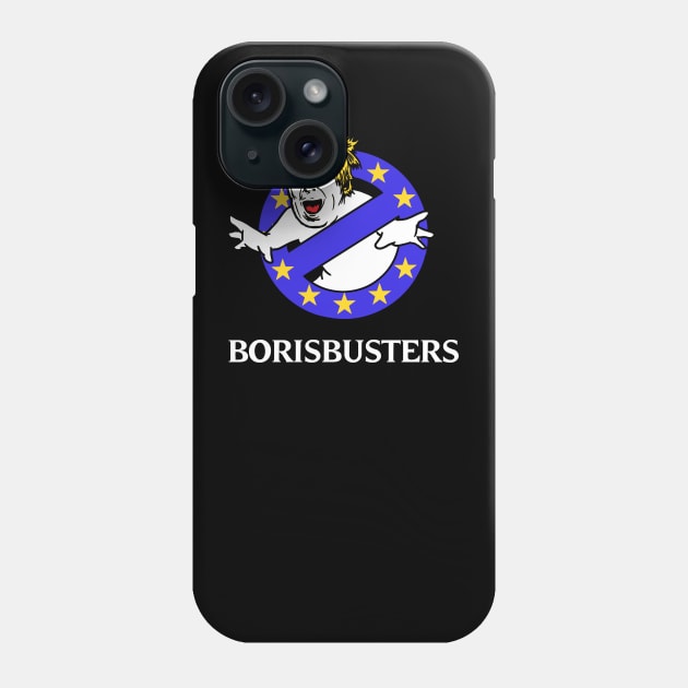 Boris Busters EU Phone Case by dumbshirts