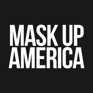 Mask Up America T-Shirt