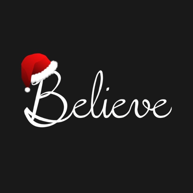 Believe Christmas Shirt - Best Santa Christmas Tee by Beezee