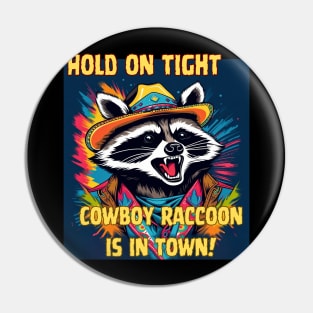 Hold on tight, Cowboy Raccoon is in town! Pin