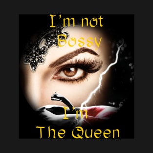 Bossy Evil Queen T-Shirt