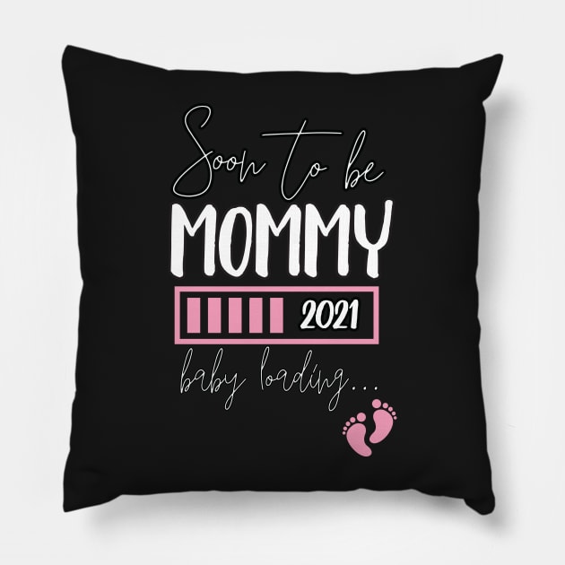 Soon To Be Mommy 2021 Baby Loading / Mommy 2021 Pregnancy Announcement Baby Loading Pillow by WassilArt