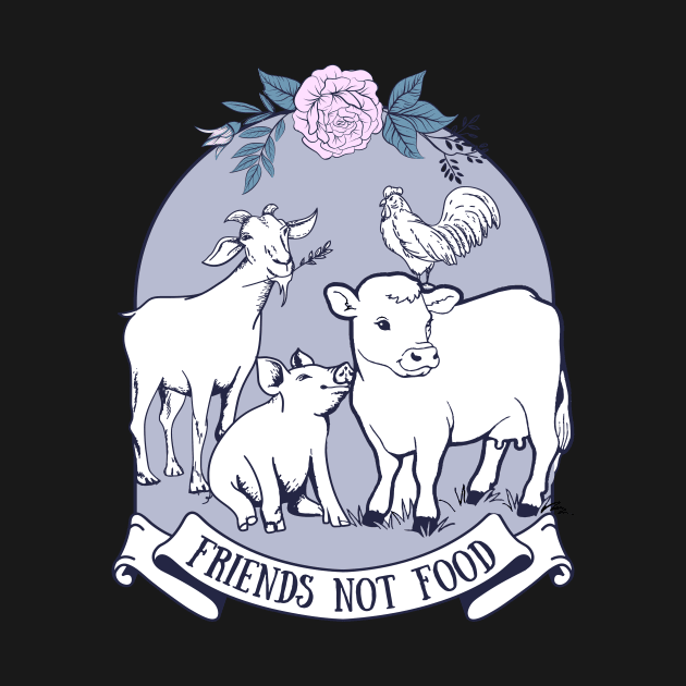 Friends not food - Vegan by TEEPHILIC