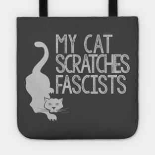 My Cat Scratches Fascists Tote