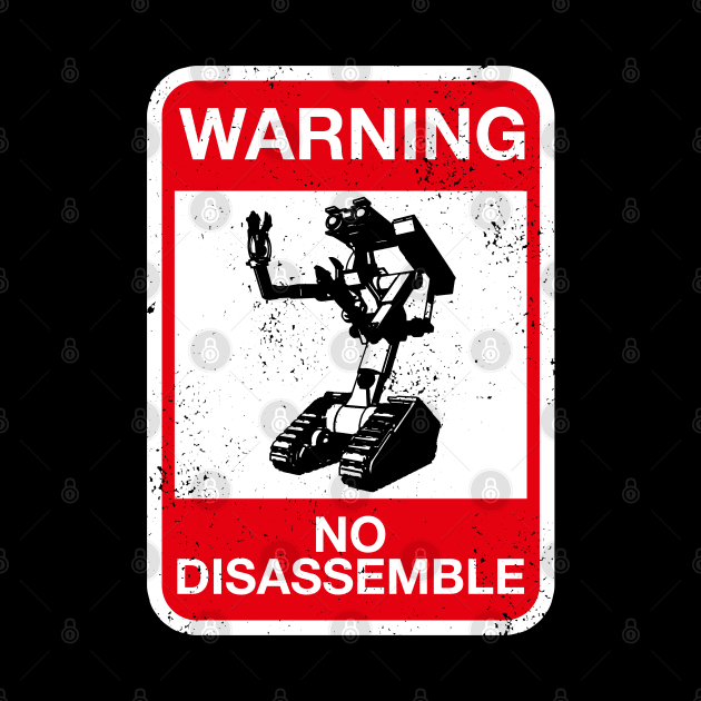 Warning - No Disassemble - distressed by CCDesign